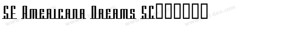 SF Americana Dreams SC字体转换